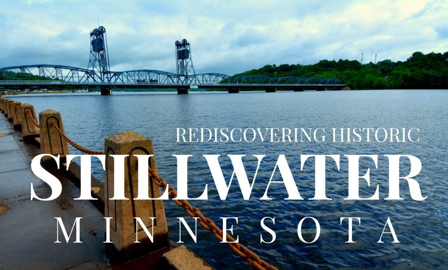 Rediscovering Historic Stillwater, MN