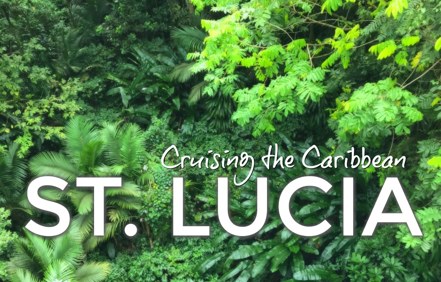 Cruising the Caribbean: St. Lucia