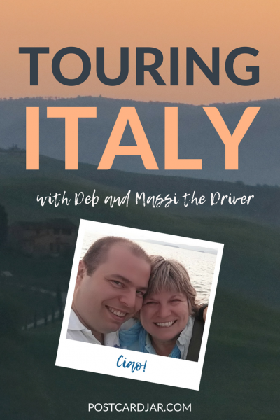Italy Unfiltered with Deb and Massi the Driver