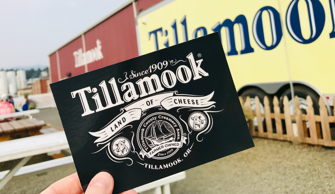 Tillamook Creamery, because ice cream and cheese